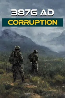 3876 AD: Corruption poster
