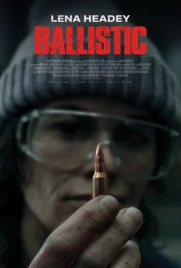Ballistic poster