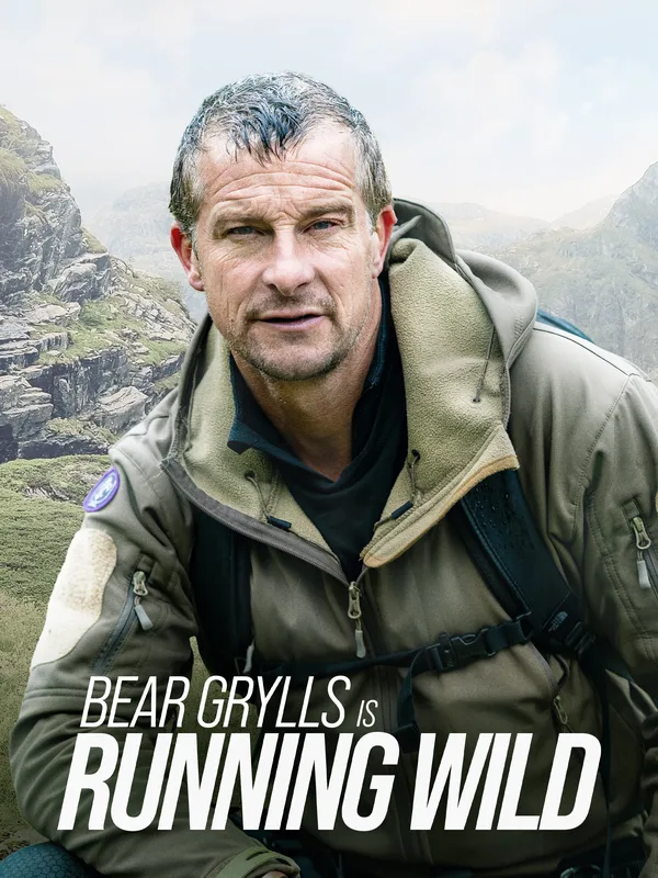 Bear Grylls Is Running Wild poster