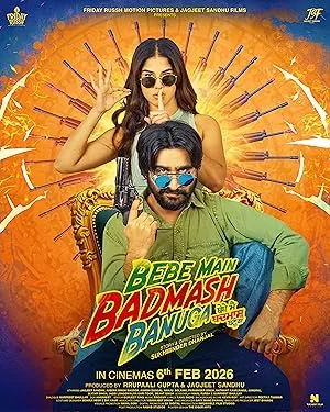 Bebe Main Badmash Banuga poster