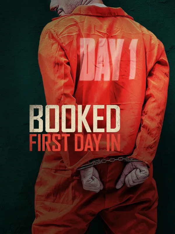 Booked: First Day In poster