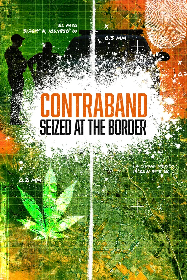Contraband: Seized at the Border poster