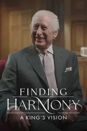 Finding Harmony: A King's Vision poster