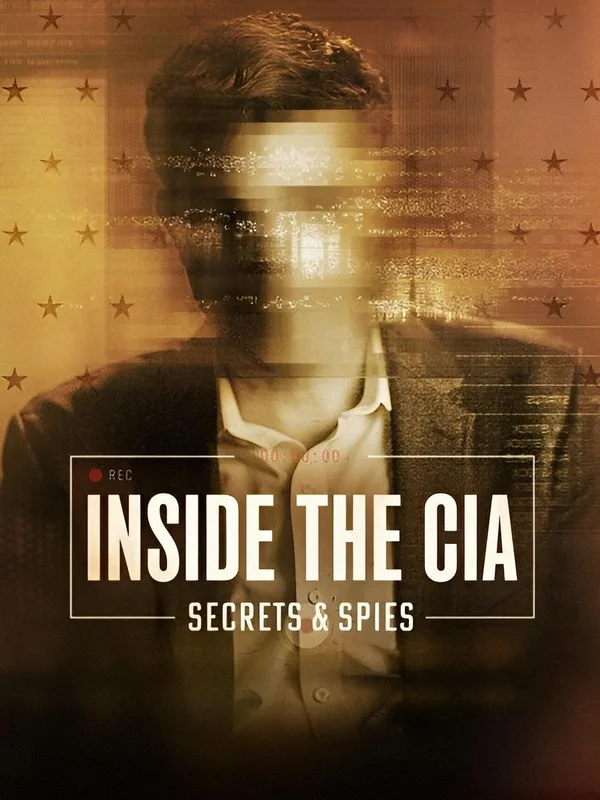 Inside the CIA: Secrets and Spies poster