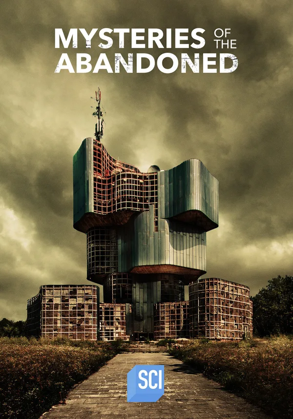 Mysteries of the Abandoned poster