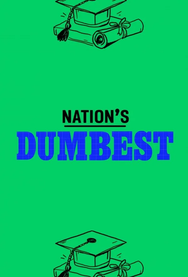 Nation's Dumbest