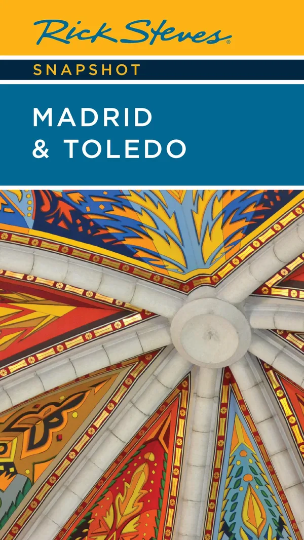 Rick Steves Snapshot Madrid & Toledo poster