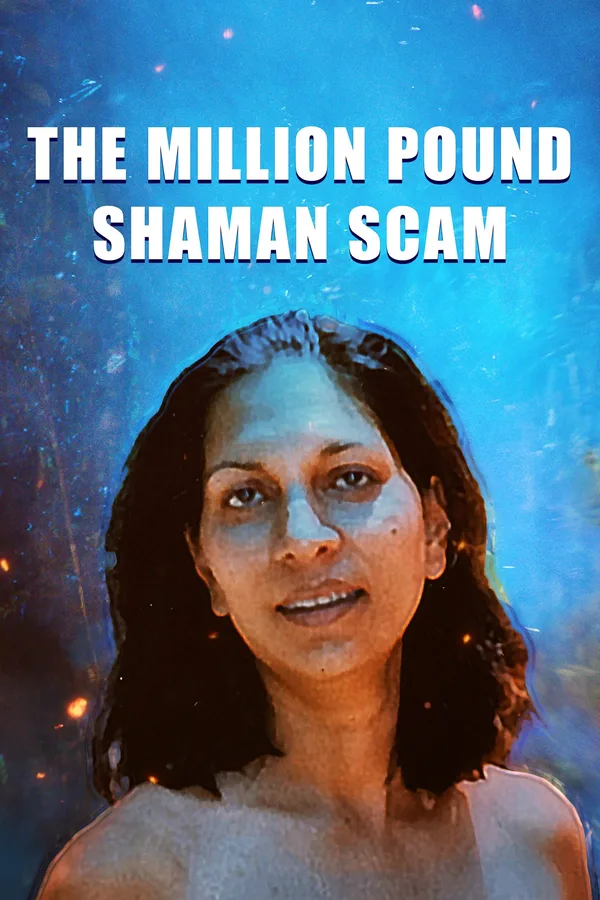 The Million Pound Shaman Scam poster
