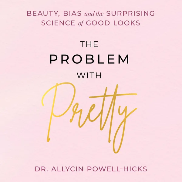 The Problem with Pretty poster