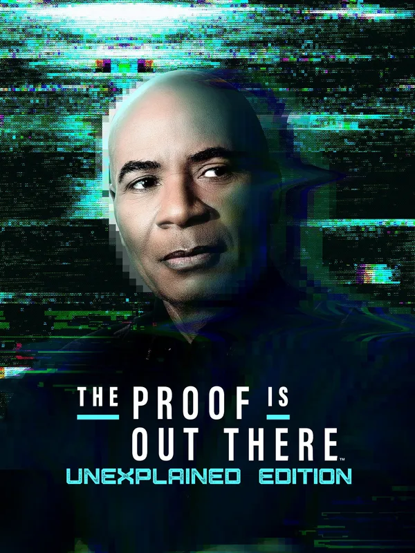 The Proof Is Out There: Unexplained Edition